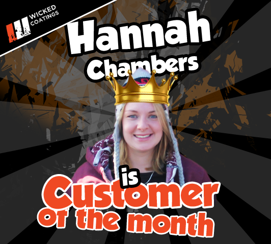 Hannah Chambers is the Wicked Coatings Customer of the Month for October